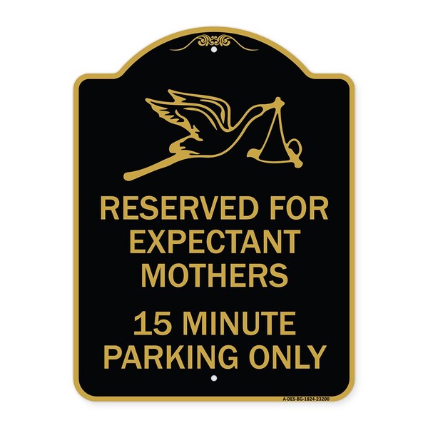 Signmission Reserved for Expectant Mothers 15 Minute Parking Only With Stork & Baby Graphic, A-DES-BG-1824-23200 A-DES-BG-1824-23200 - main